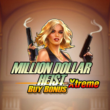 Million Dollar Heist Xtreme Buy Bonus